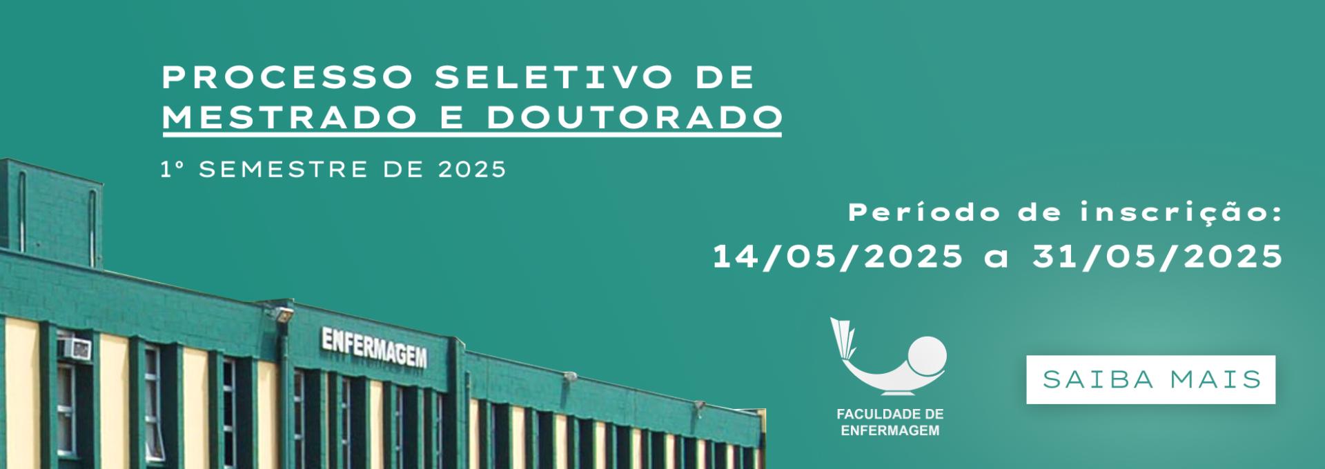 PROCESSO SELETIVO DE MESTRADO E DOUTORADO 1º SEMESTRE DE 2025